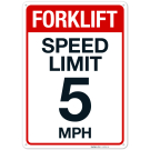 Forklift Speed Limit 5 Mph Sign