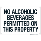 No Alcoholic Beverages Permitted On This Property Sign