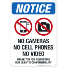 Notice No Cameras No Cell Phones Thank You For Respecting Our Client's Sign