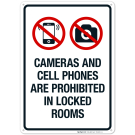 Cameras And Cell Phones Are Prohibited In Locker Rooms Sign