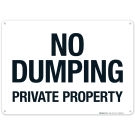 No Dumping Private Property Sign