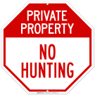 Private Property No Hunting Sign