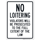 Vertical Violators Will Be Prosecuted To The Full Extent Of The Law Sign