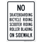 No Bicycle Riding Scooter Riding Roller Blading On Sidewalk Sign