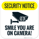 Smile You Are On Camera Sign