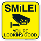 Smile You're Looking Good Sign