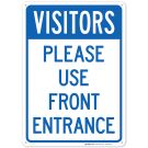 Please Use Front Entrance Sign