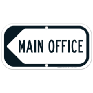 Main Office Left Arrow Sign