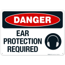 Danger Ear Protection Required Sign