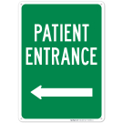 Patient Entrance Left Arrow Sign