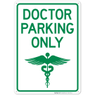 Doctor Parking Only Sign