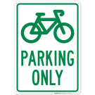 Parking Bike Only Sign