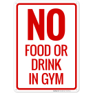 No Food Or Drink In Gym Sign