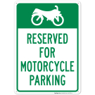 Reserved For Motorcycle Parking Sign