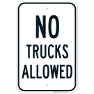 No Trucks Allowed Sign,(SI-67399)