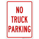 No Truck Parking Sign,(SI-67420)