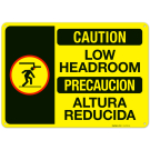 Low Headroom Bilingual Sign