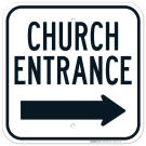 Church Entrance With Right Arrow Sign