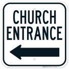Church Entrance With Left Arrow Sign