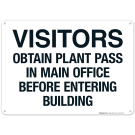 Visitors Obtain Plant Pass In Main Office Before Entering Building Sign
