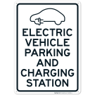Electric Vehicle Parking And Charging Station Sign