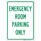 Emergency Room Parking Only Sign