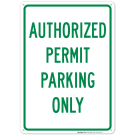 Authorized Permit Parking Only Sign