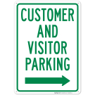 Customer And Visitor Parking Right Arrow Sign