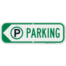 Parking Left Arrow With Parking Graphic Sign