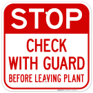 Stop Check With Guard Before Leaving Plant Sign