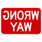 Wrong Way to See in Mirros Sign