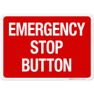 Emergency Stop Button Sign