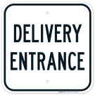 Delivery Entrance Sign