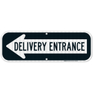 Delivery Entrance Left Arrow Sign