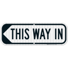 This Way In Left Arrow Sign