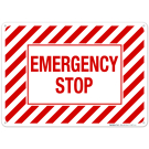 Emergency Stop Sign