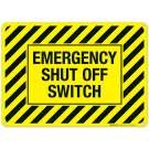 Emergency Shut Off Switch Sign
