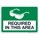 Safety Glasses Required In This Area Sign