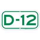 Parking Space D-12 Sign