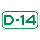 Parking Space D-14 Sign