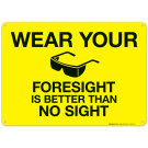 Caution Wear Your Glasses Sign