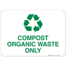 Compost Organic Waste Only With Recycling Symbol Sign
