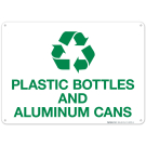 Plastic Bottles And Aluminum Cans Sign