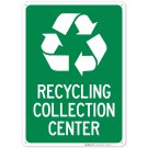 Recycling Collection Centre Sign