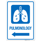 Pulmonology With Left Arrow Hospital Sign
