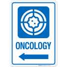 Oncology With Left Arrow Hospital Sign