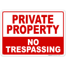Private Property Sign, No Trespassing Sign