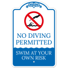 No Diving Permitted Swim At Your Own Risk Sign