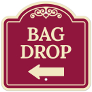 Bag Drop Left Arrow Décor Sign