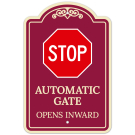 Stop Automatic Gate Opens Inward Décor Sign